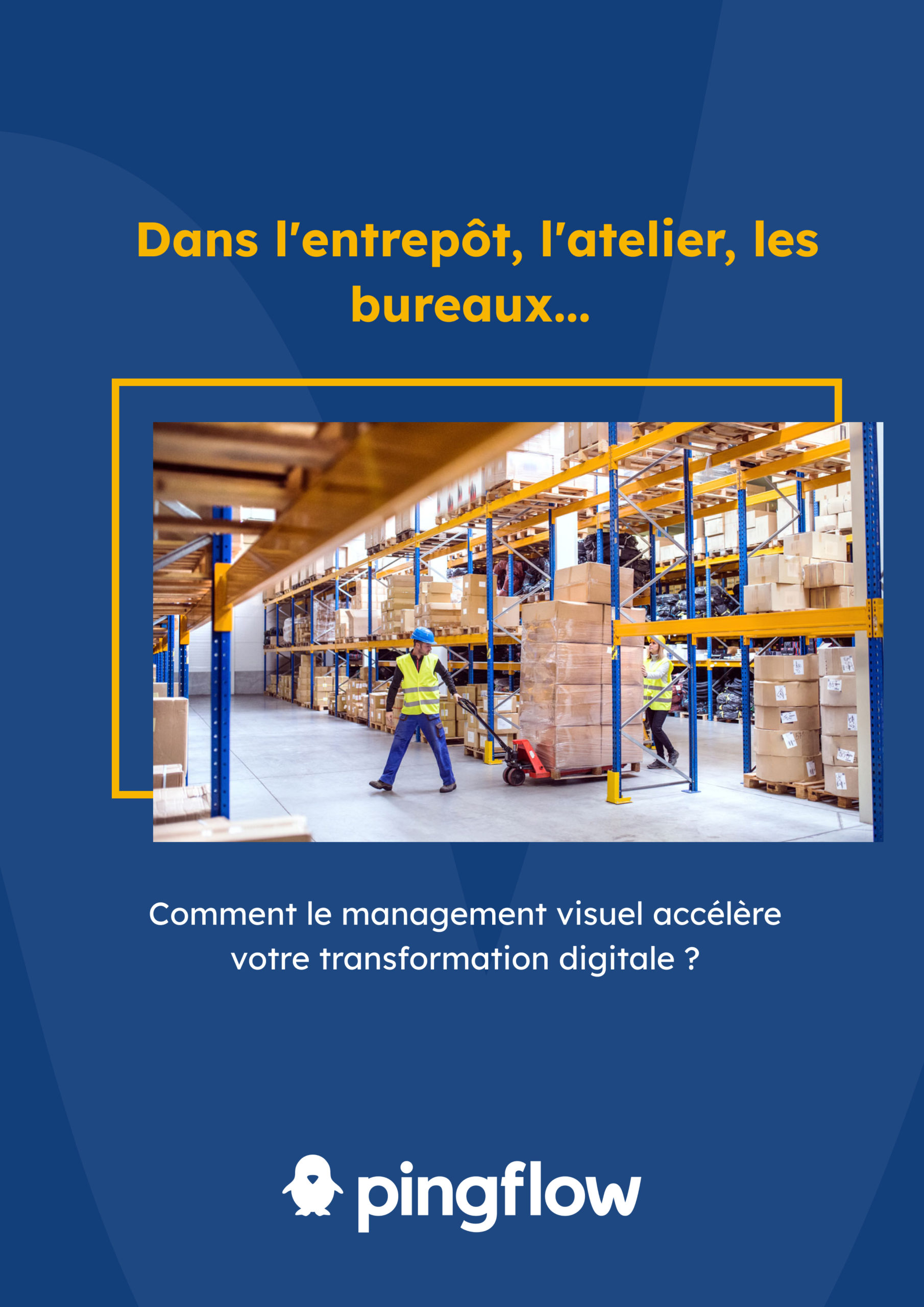 comment le management visuel accélère votre transformation digitale 